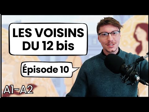 French for Beginners Les Voisins du 12 bis Épisode 1 13