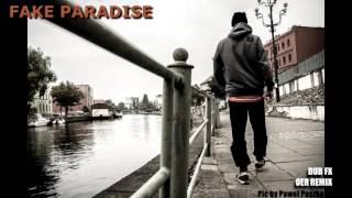 Dub FX - Fake Paradise [OER Remix]