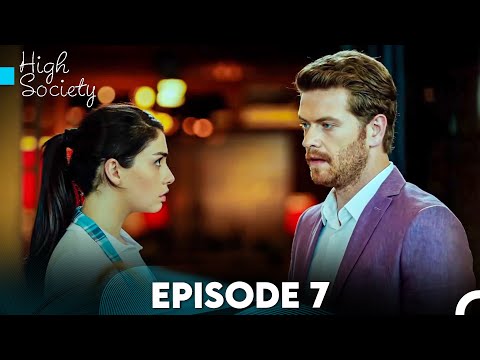 High Society Episode 7 (FULL HD)