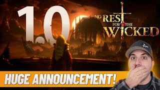 *ALERT* 1.0 Soon! No Rest For The Wicked Launch Trailer... Big Changes! Are You Ready!?