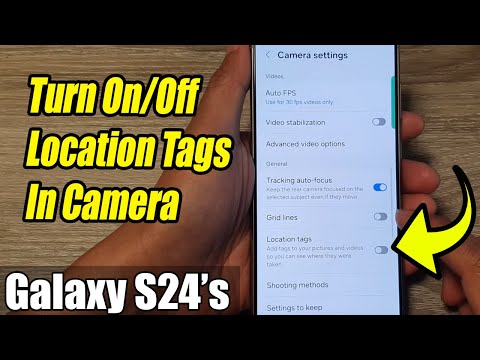 Galaxy S24/S24+/Ultra: How to Turn On/Off Location Tags In Camera