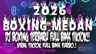 Download lagu DJ BOXING MEDAN FULL BASS TERBARU VIRAL TIKTOK 2026 !! DJ BOXING MEDAN VIRAL TERBARU FULL BASS 2026 mp3