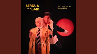 Download lagu Berdua Lebih Baik mp3 Download lagu Berdua Lebih Baik mp3