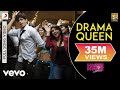 Drama Queen Video - Parineeti, Sidharth | Hasee ...