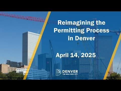 Reimagining the Permitting Process in Denver