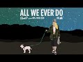 Flava D All We Ever Do Feat DRS Paige Eliza