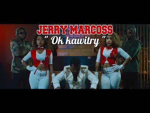 Jerry Marcoss - Ok Kawitry (Clip Officiel mai 2018)