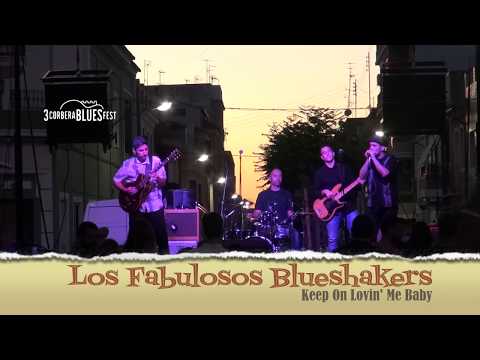 Los Fabulosos Blueshakers -Keep On Lovin' Me Baby