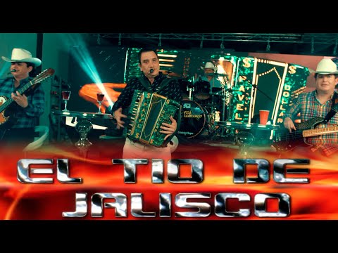 LOS ALEGRES DEL BARRANCO - EL TIO DE JALISCO