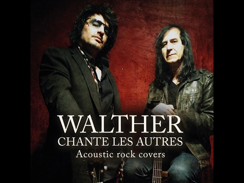 Noir Désir - A L'ENVERS A L'ENDROIT (cover) - Walther Chante Les Autres