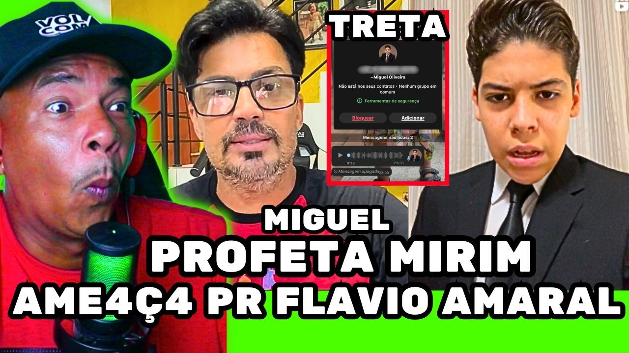 O Profeta mirim Miguel esta tentando silenciar todos que descordam dele