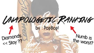 Rihanna&#39;s &quot;Unapologetic&quot; Top 15 Ranking + Music Video Ranking | PopBop!