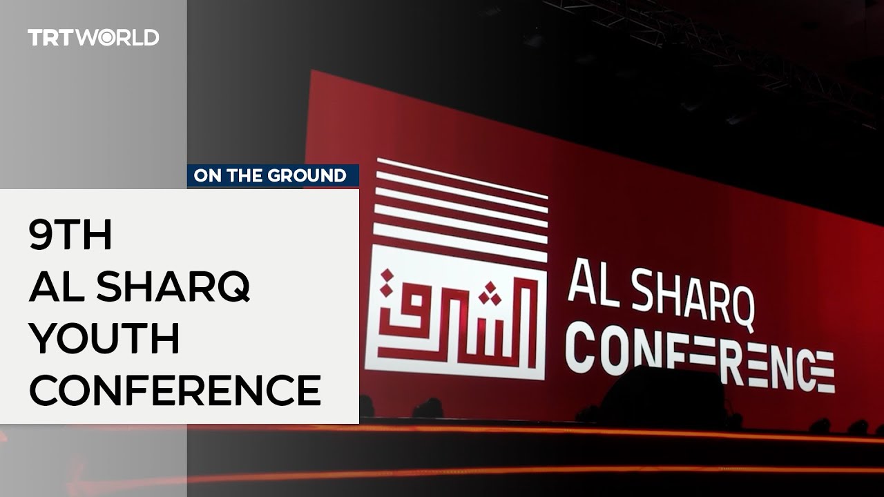 Al Sharq Youth Conference: ‘From Vision to Action’