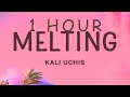 Kali Uchis - Melting (Lyrics) | 1 HOUR