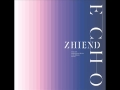 Zhiend- 07.Vanishing Days [Full] Echo Album ...