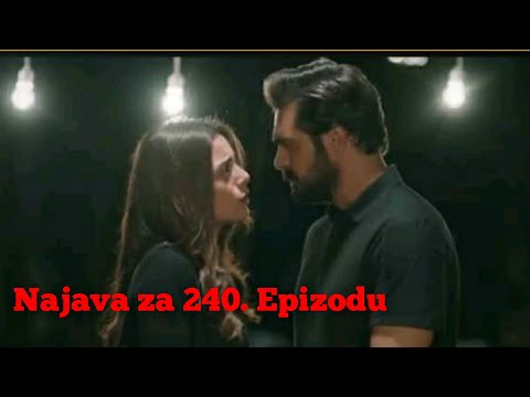 Najava za 240. Epizodu ( Yamanu se cijeli svijet srušio) Emanet - Fatalna Ljubav