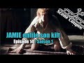 Outlander saison 1 | Autour de l’épisode 14 | Une chanson pour Jamie | The Search