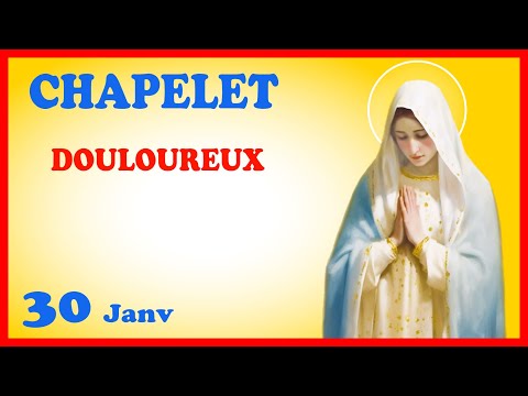 CHAPELET - NDML 🙏 Vendredi 30 Janvier