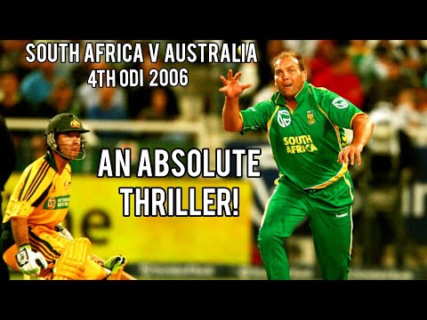 An Absolute Thriller! | South Africa V Australia | 4th ODI 2006 | Complete Highlights