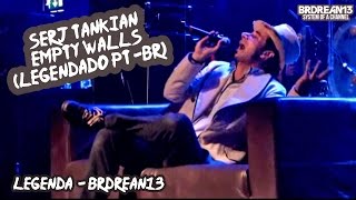 Serj Tankian - Empty Walls Live (Legendado PT-BR)