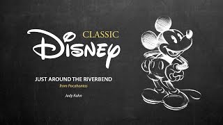 Disney Classic ǀ Just Around The Riverbend