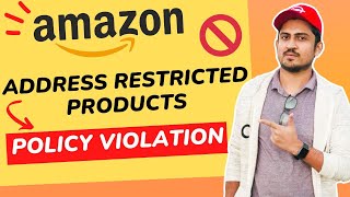 How To Address Amazon Restricted Product Category Policy Violation