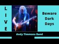 Andy Timmons Band Beware Dark Days