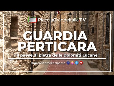 Guardia Perticara - Piccola Grande Italia