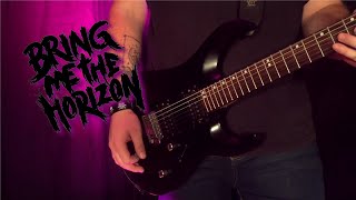 Bring Me The Horizon - Blacklist // Guitar Cover