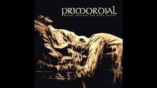 Primordial - Come The Flood