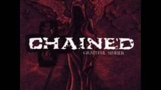 Chained - Drained