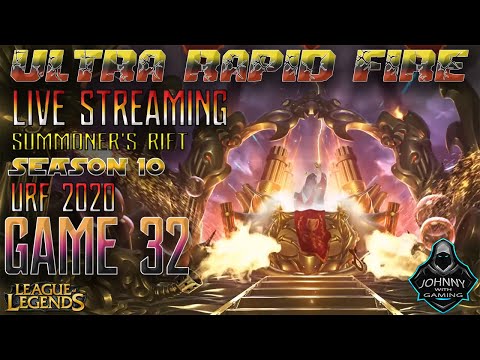League of Legends |ULTRA RAPID FIRE| URF Season 10 Game 32 LIVE STREAMING (2020)