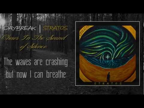 Daybreak - Chaos In The Sound Of Silence (with lyrics)