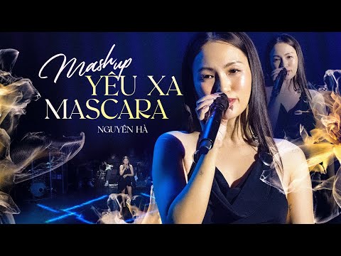 MASHUP YÊU XA - MASCARA - NGUYÊN HÀ | Official Music Video | Mây Saigon