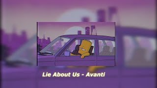 Lie About Us - Avant (High Pitched)