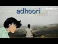 Adhura Hu Mai Ab Status
