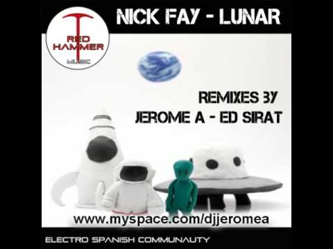 Nick Fay   Lunar (Jerome A Remix)
