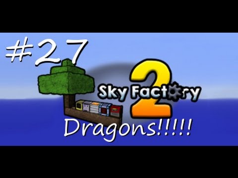 Sky Factory 2.5 - Modded Minecraft- Ep 27 - The Dragon Dimension