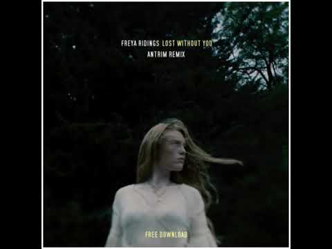 Freya Ridings - Lost Without You (Antrim Remix)