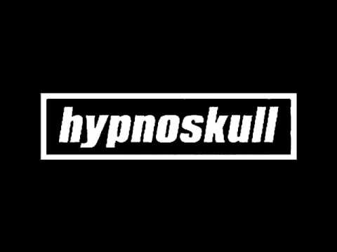 Hypnoskull - What We Are What We Do