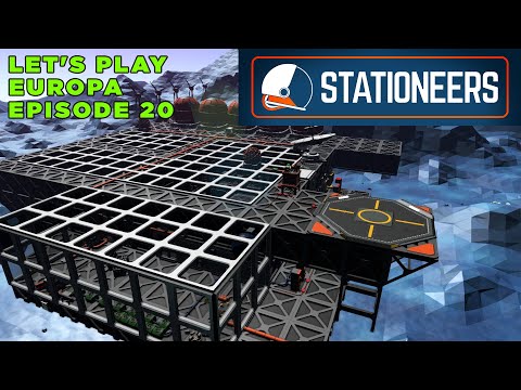 Stationeers Let's Play Europa Episode 20