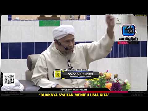 [Tazkirah]Syaitan Tipu Usia Kita - Maulana Wan Helmi