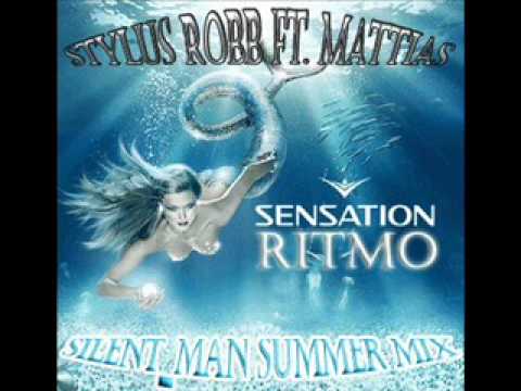 Stylus Robb ft. Mattias - Sensation Ritmo (Silentman Summer Mix) RADIO CUT