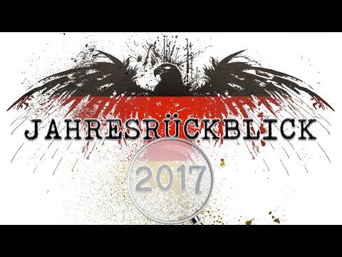 ᴴᴰ Germany Director's Cut Jahresrückblick 2017 ©
