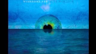 Wishbone Ash - Deep Blues