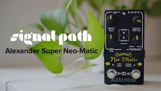 Video thumbnail for The Ultimate Dreamy Modulation Generator | Alexander Super Neo-Matic | Signal Path by Signal Path