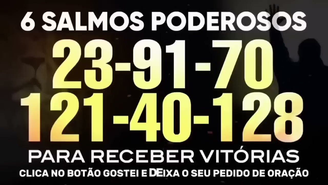 6 SALMOS PODEROSOS SALMO 23 91 70 121 40 e 128 PARA RECEBER VITÓRIA