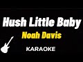 Noah Davis - Hush Little Baby | Karaoke Guitar Instrumental