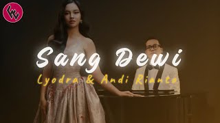 Download lagu Sang Dewi - Lyodra, Andi Rianto (Lirik Lagu) | Ft_Channel mp3 Download lagu Sang Dewi - Lyodra, Andi Rianto (Lirik Lagu) | Ft_Channel mp3