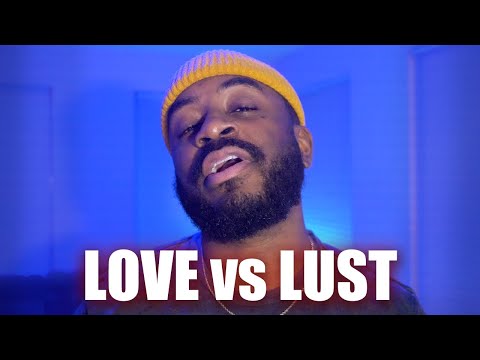 Love vs Lust: Know the Difference | Protect Ya Heart!